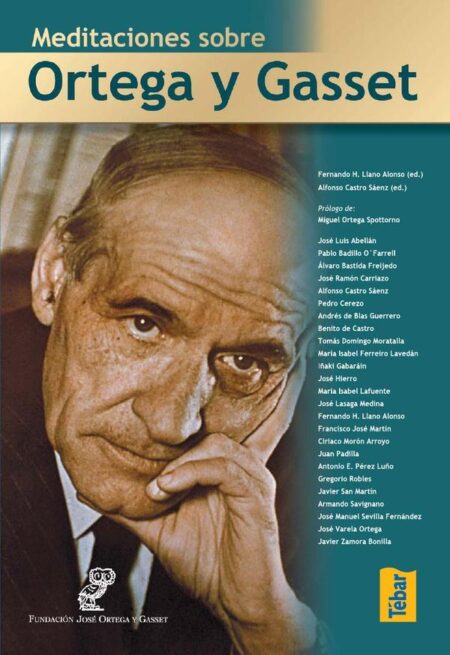 Meditaciones sobre Ortega y Gasset