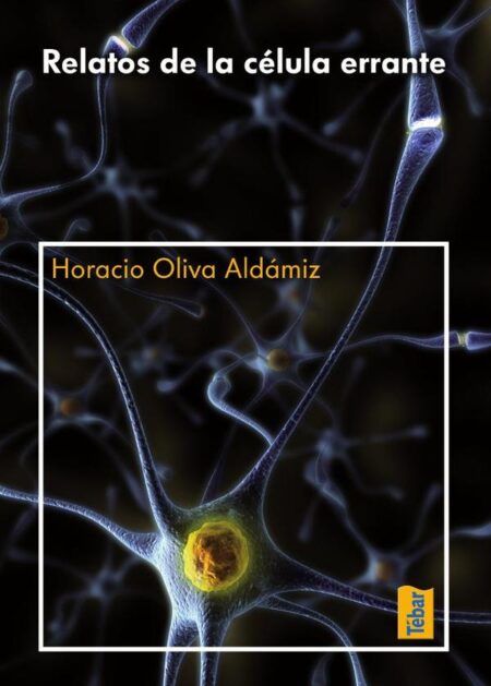 Relatos de la célula errante