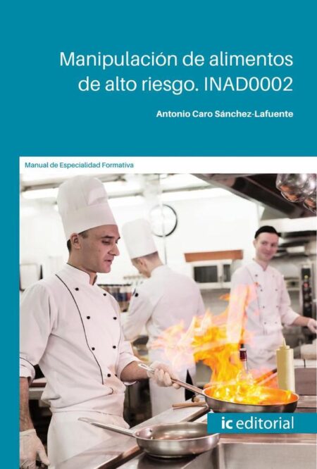 Manipulación de alimentos de alto riesgo