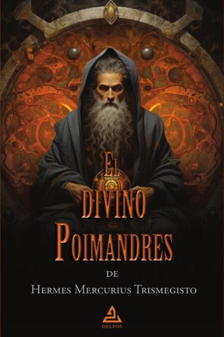 El divino Poimandres de Hermes Mercurius Trismegisto