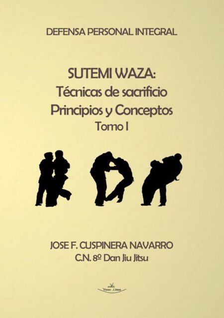 Sutemi Waza: Técnicas de sacrificio:La metodología de las técnicas de sacrificio como soporte del sistema cubano de defensa personal Kansen Ryu
