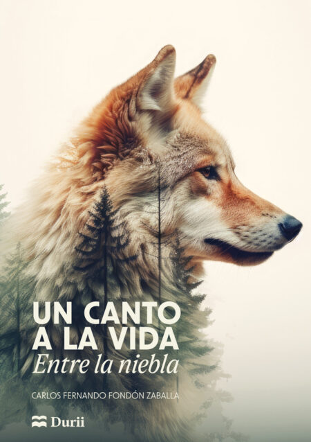 Un canto a la vida:Entre la niebla