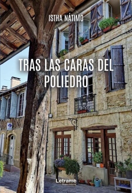 Tras las caras del poliedro