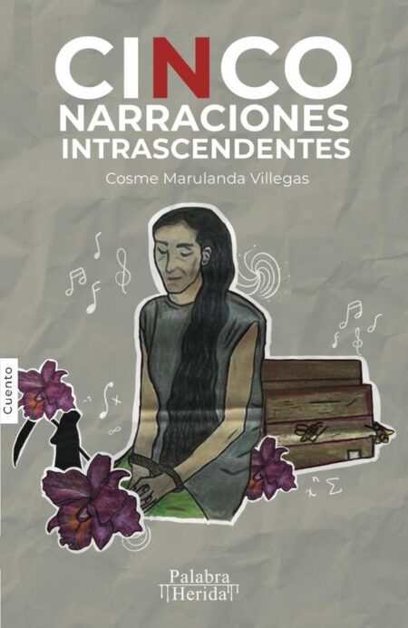 Cinco narraciones intrascendentes