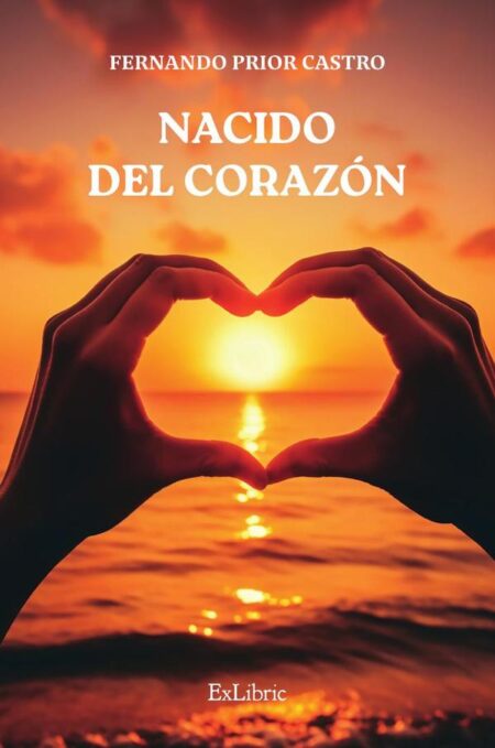 Nacido del corazón