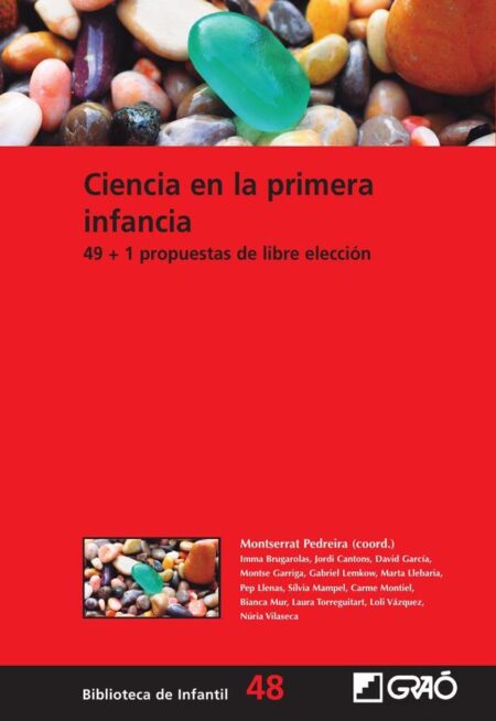 Ciencia en la primera infancia:49 + 1 propuestas de libre elección