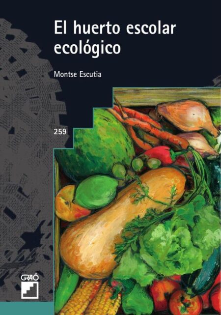 El huerto escolar ecológico