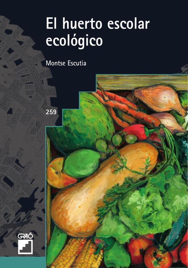 El huerto escolar ecológico