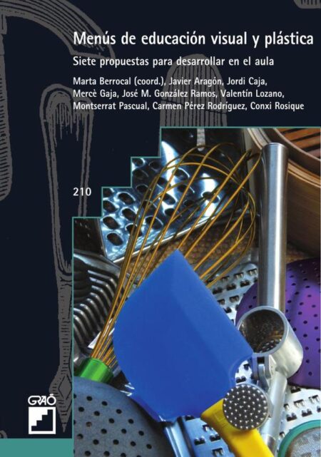 Menús de educación visual y plástica:Siete propuestas para desarrollar en el aula