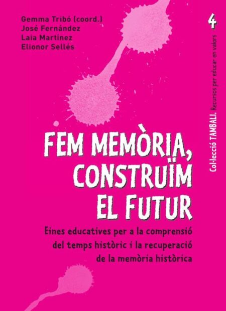 Fem memòria, construim el futur