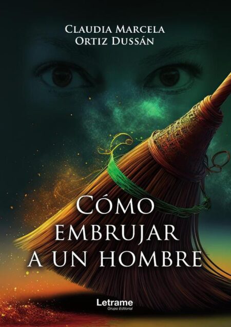 Cómo embrujar a un hombre