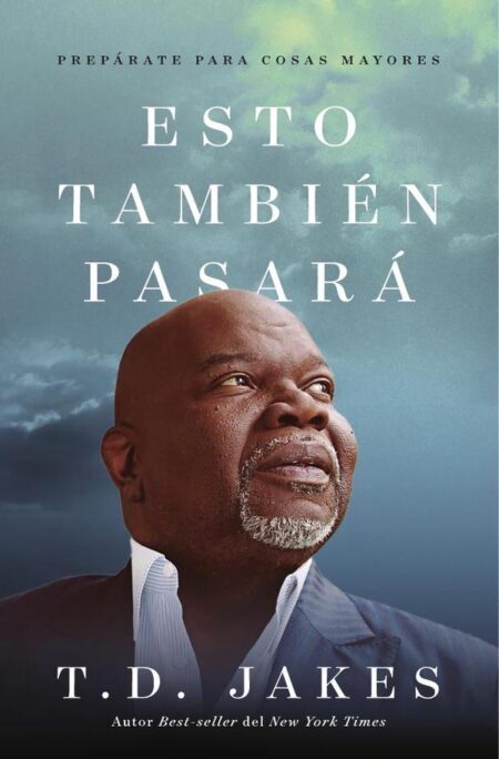 Esto también pasará:Prepárate para cosas mayores