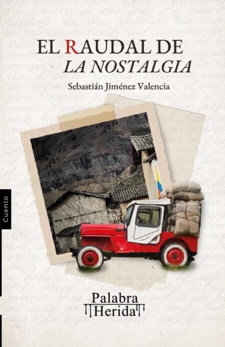 El raudal de la nostalgia