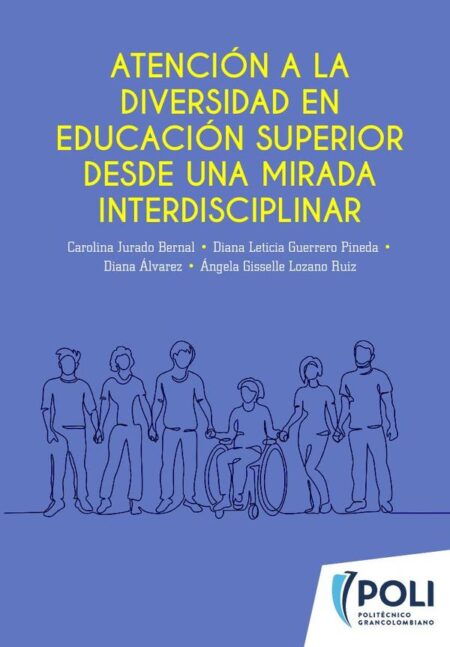 Atención a la diversidad en educación superior desde una mirada interdisciplinar