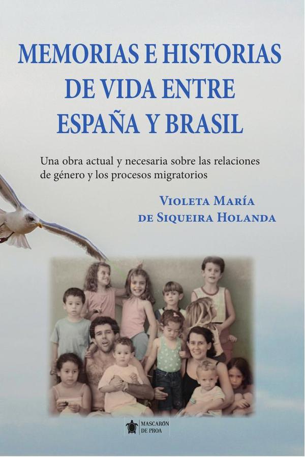Memorias e historias de vida entre España y Brasil