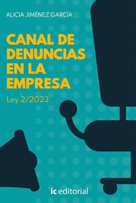Canal de denuncias en la empresa. Ley 2/2023