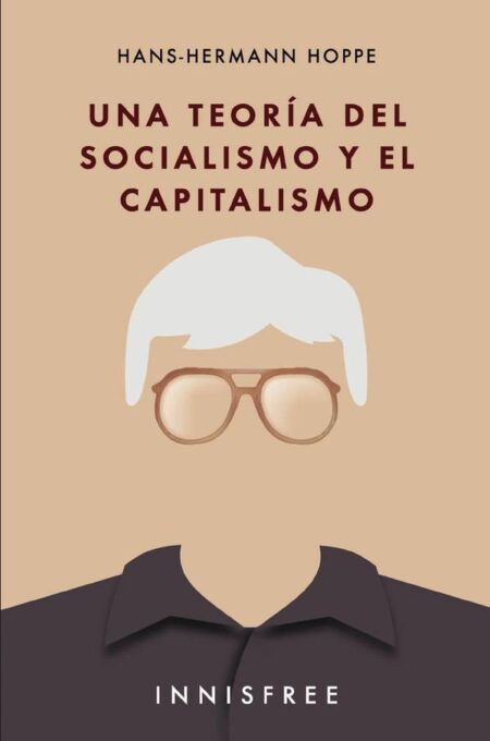 Una teoría del socialismo y el capitalismo
