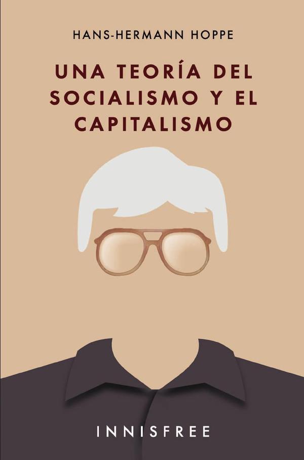 Una teoría del socialismo y el capitalismo