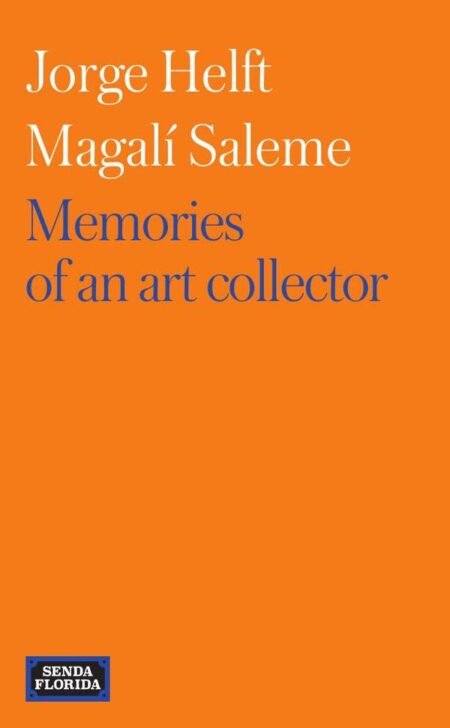 Memories of an Art Collector
