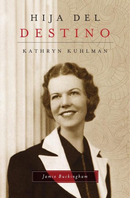 Hija del destino: Kathryn Kuhlman