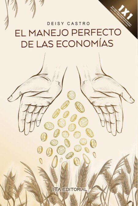 El manejo perfecto de las economías