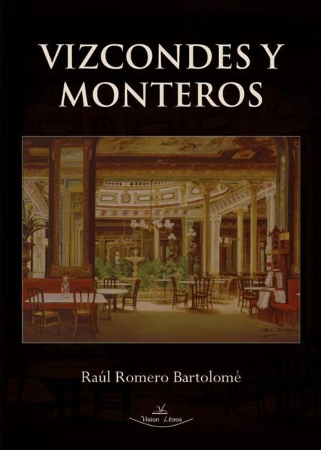 Vizcondes y Monteros