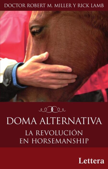 Doma alternativa:LA REVOLUCIÓN EN HORSEMANSHIP