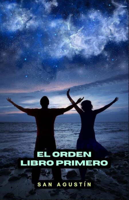 El orden. Libro primero