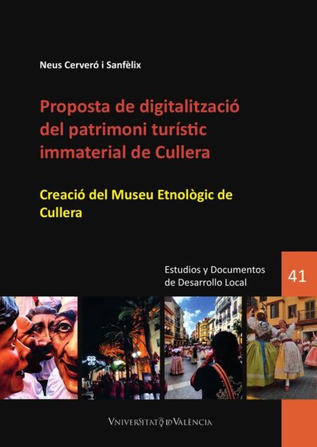 Proposta de digitalització del patrimoni turístic immaterial de Cullera:Creació del Museu Etnològic de Cullera