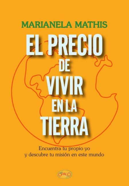 El precio de vivir en la tierra