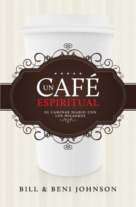 Café espiritual: El caminar diario con los milagros