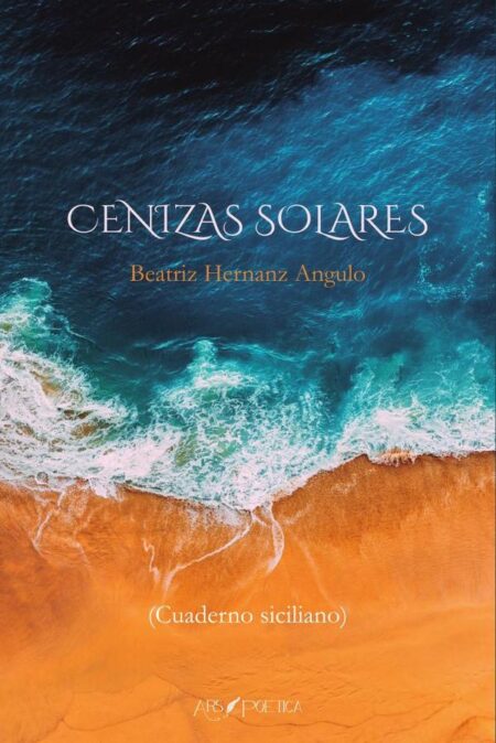 Cenizas solares:(Cuaderno siciliano)