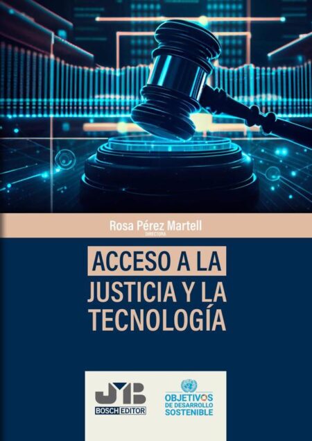 Acceso a la Justicia y la Tecnología