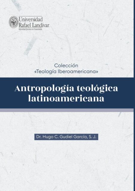 Antropología teológica latinoamericana