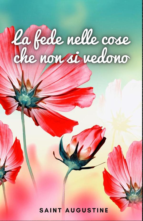 La fede nelle cose che non si vedono