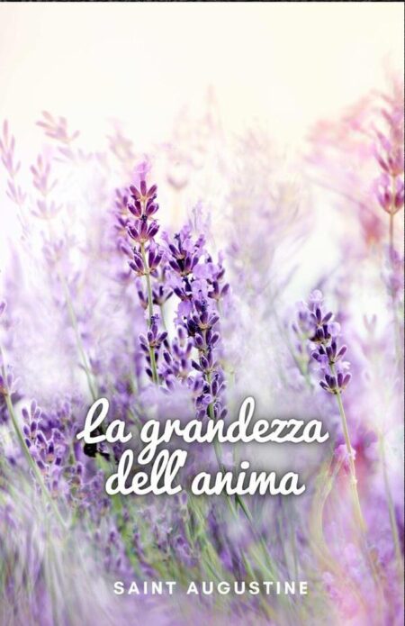 La grandezza dell'anima