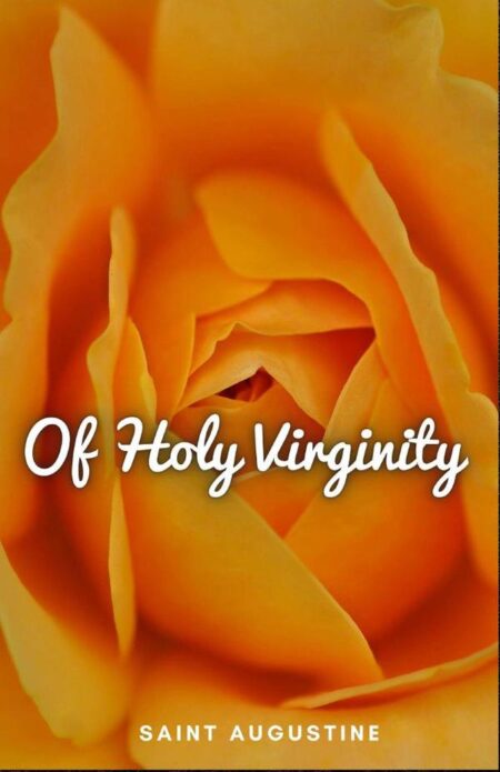 Of Holy Virginity
