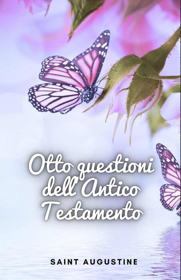 Otto questioni dell'Antico Testamento