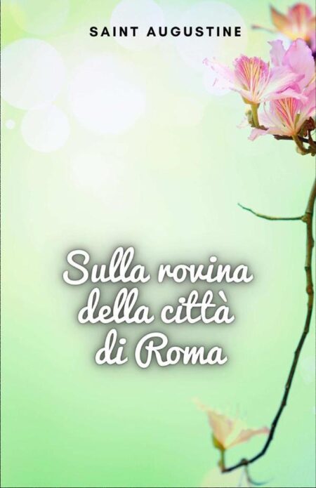 Sulla rovina della città di Roma