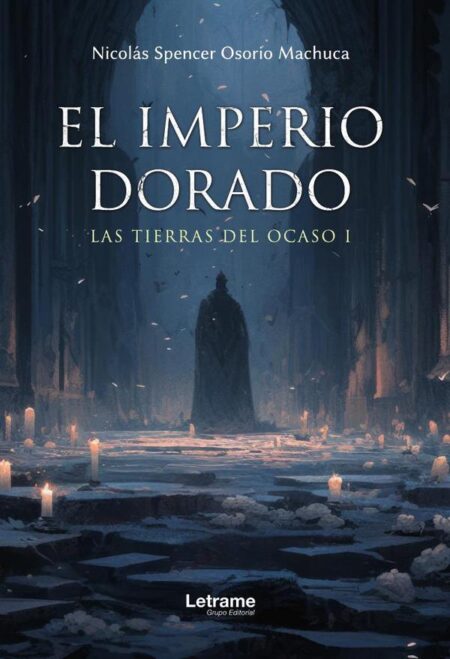 El imperio dorado. Las tierras del Ocaso I