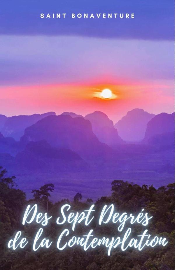 Des Sept Degrés de la Contemplation