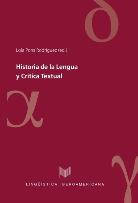 Historia de la Lengua y Crítica Textual