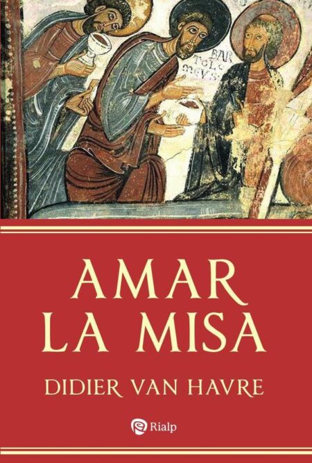 Amar la Misa
