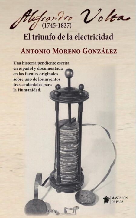 Alessandro Volta (1745-1827):El triunfo de la electricidad