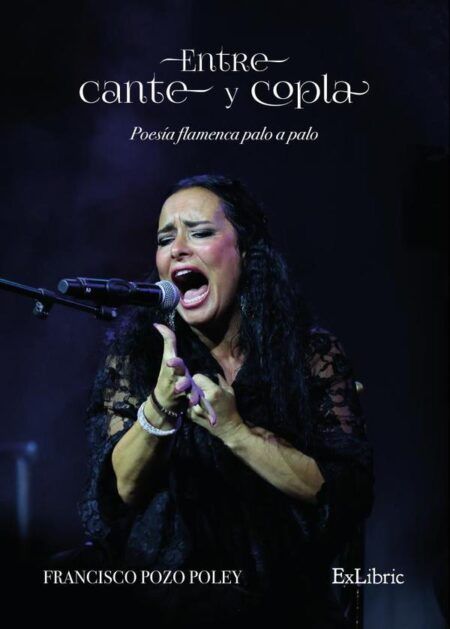 Entre cante y copla. Poesía flamenca palo a palo