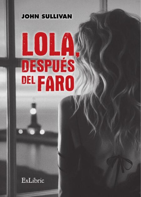 Lola, después del faro