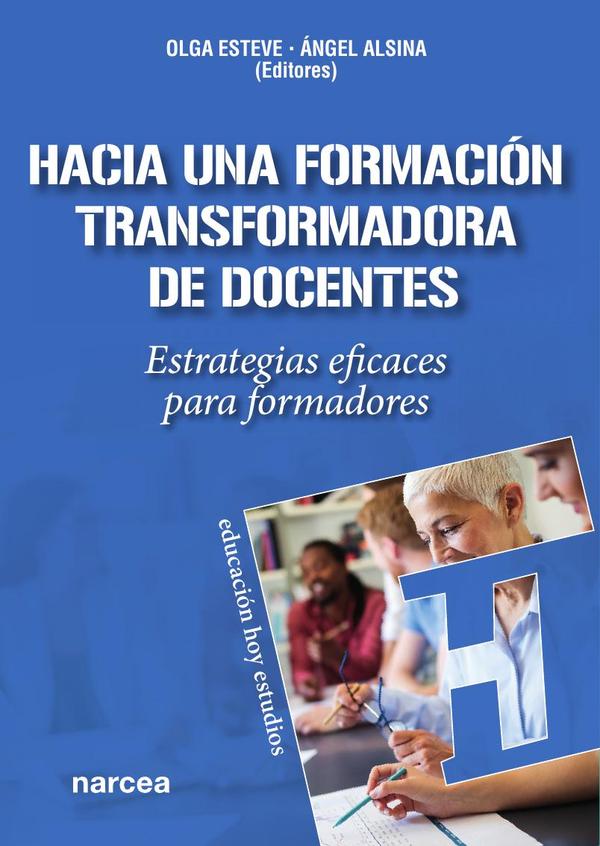 Hacia una formación transformadora de docentes:Estrategias eficaces para formadores