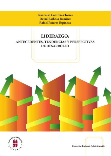 Liderazgo: antecedentes, tendencias y perspectivas de desarrollo
