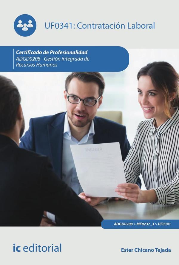 Contratación laboral. ADGD0208 - Gestión integrada de recursos humanos