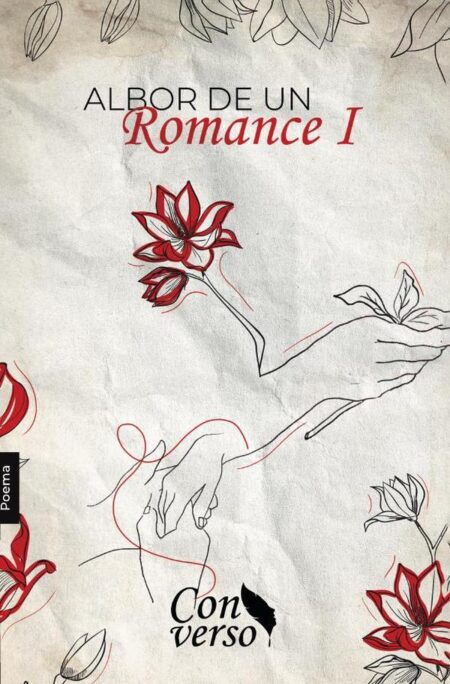 Albor de un romance. Tomo I